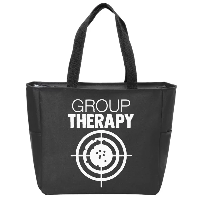 Group Therapy Target Practice Shooting Range Humor Gun Lover Zip Tote Bag