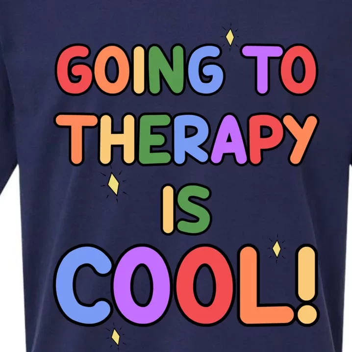 Going To Therapy Is Cool Classic Gift Sueded Cloud Jersey T-Shirt