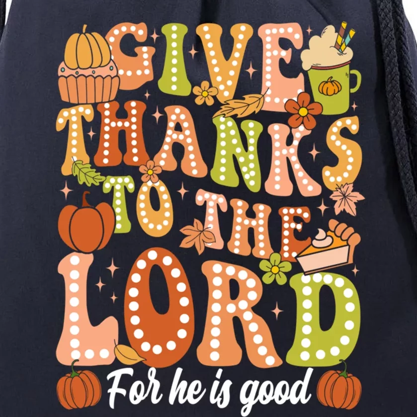 Give Thanks To The Lord Jesus Christian Autumn Thanksgiving Meaningful Gift Drawstring Bag