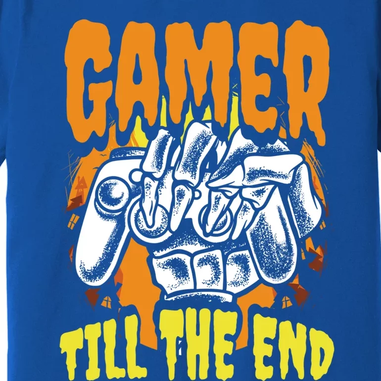 Gamer Till The End Scary Halloween Skeleton Video Game Lover Funny Gift Premium T-Shirt