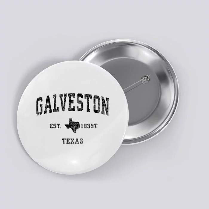 Galveston Texas Tx Vintage Established Athletic Sports Design Button