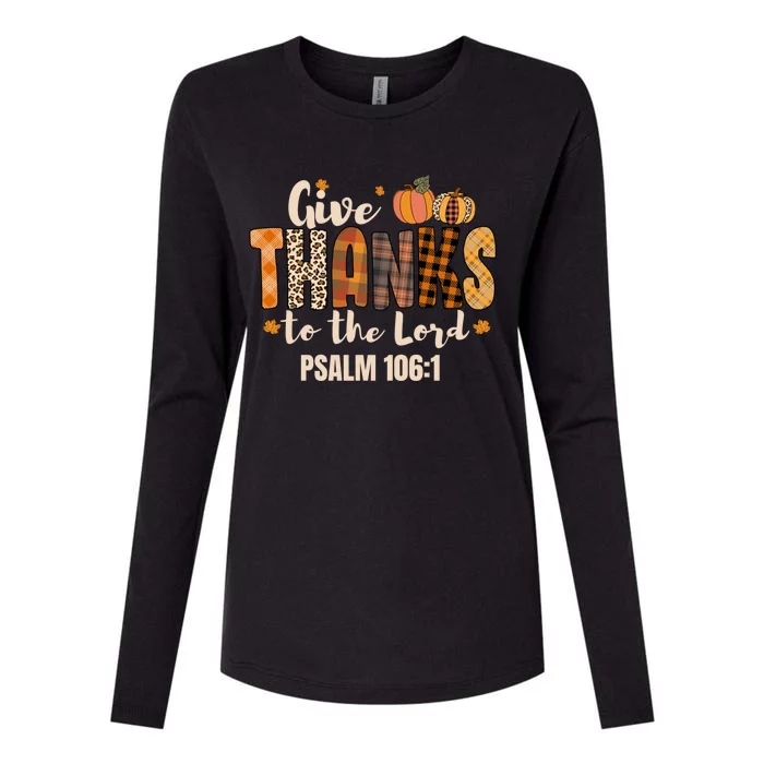 Give Thanks To The Lord Thanksgiving Fall Christian Cute Gift Womens Cotton Relaxed Long Sleeve T-Shirt