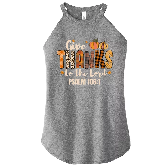 Give Thanks To The Lord Thanksgiving Fall Christian Cute Gift Women’s Perfect Tri Rocker Tank