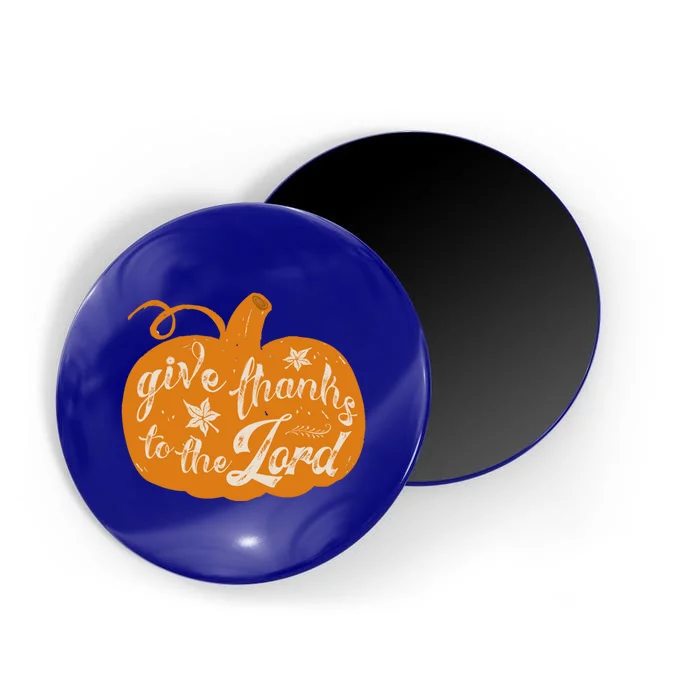 Give Thanks To The Lord Pumpkin Gift Magnet