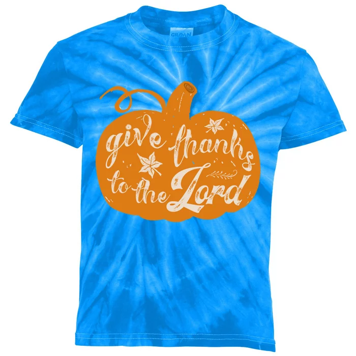 Give Thanks To The Lord Pumpkin Gift Kids Tie-Dye T-Shirt