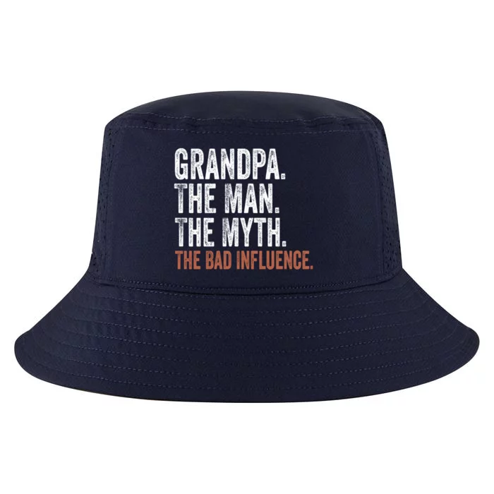 Grandpa The The Myth The Bad Influence FatherS Day Funny Gift Cool Comfort Performance Bucket Hat