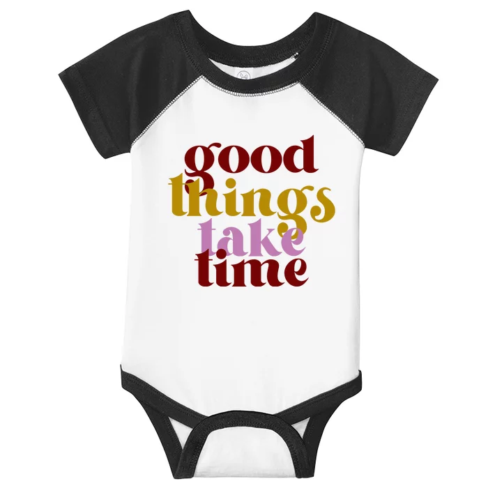 Good Things Take Time Positive Infant Baby Jersey Bodysuit