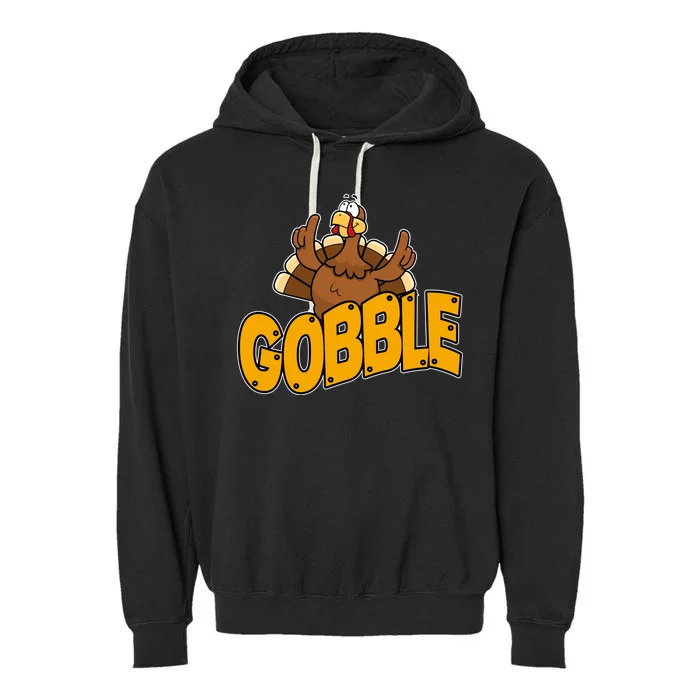 Gobble Turkey Thanksgiving Holiday Garment-Dyed Fleece Hoodie