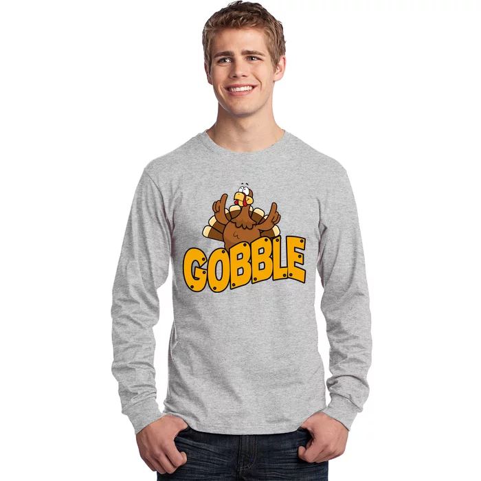 Gobble Turkey Thanksgiving Holiday Long Sleeve Shirt