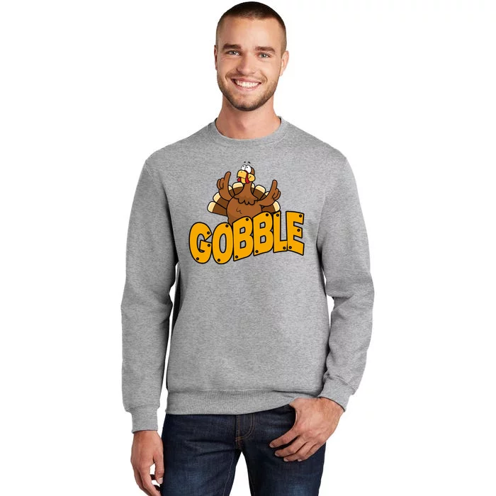 Gobble Turkey Thanksgiving Holiday Tall Sweatshirt