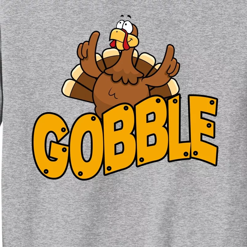 Gobble Turkey Thanksgiving Holiday Tall Sweatshirt