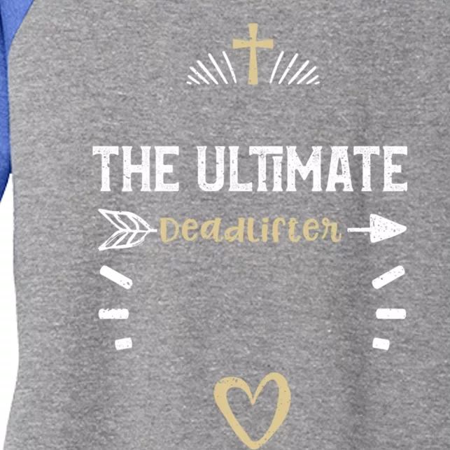 Gym: The Ultimate Deadlifter Jesus Sayings Gift Women's Tri-Blend 3/4-Sleeve Raglan Shirt