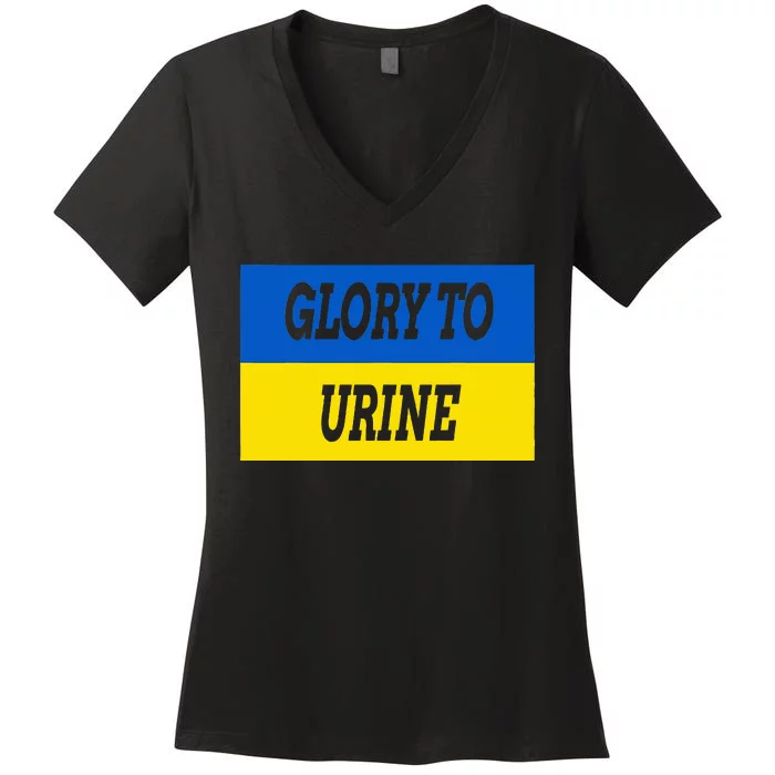 Glory To Urine Women's V-Neck T-Shirt