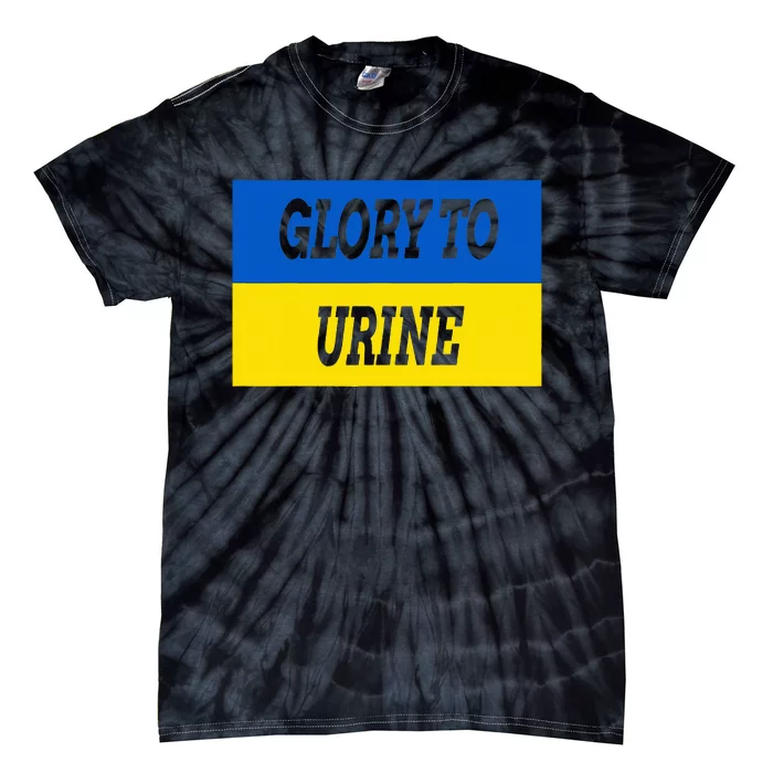 Glory To Urine Tie-Dye T-Shirt