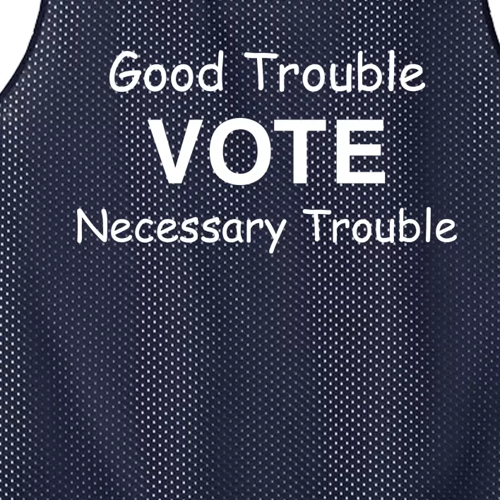 Good Trouble Vote Necessary Trouble Mesh Reversible Basketball Jersey Tank