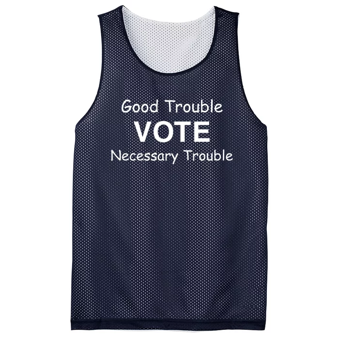 Good Trouble Vote Necessary Trouble Mesh Reversible Basketball Jersey Tank