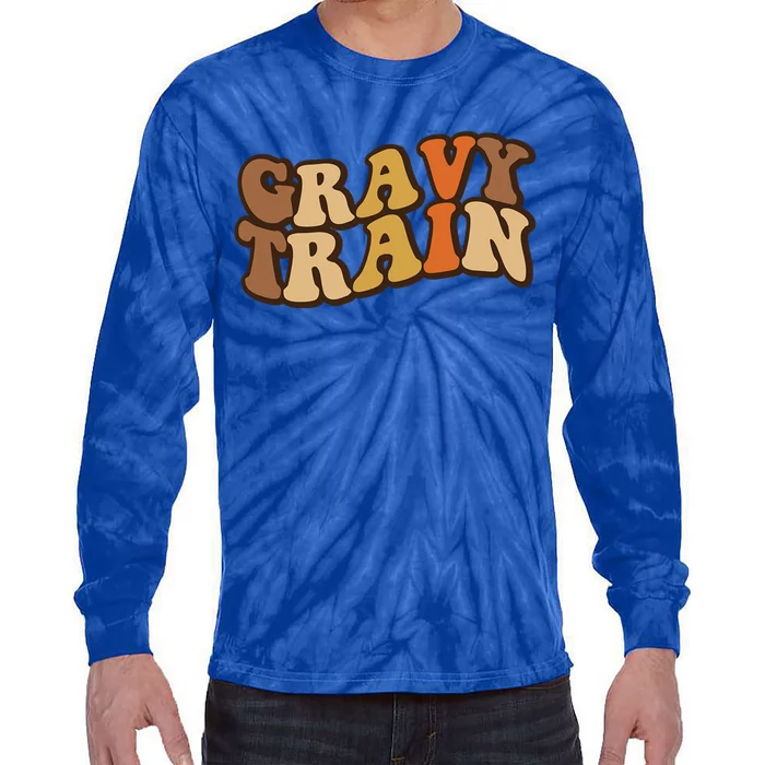 Gravy Train Vintage Thanksgiving Turkey Funny Love Gravy Meaningful Gift Tie-Dye Long Sleeve Shirt