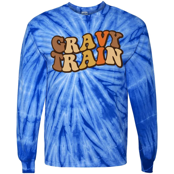 Gravy Train Vintage Thanksgiving Turkey Funny Love Gravy Meaningful Gift Tie-Dye Long Sleeve Shirt