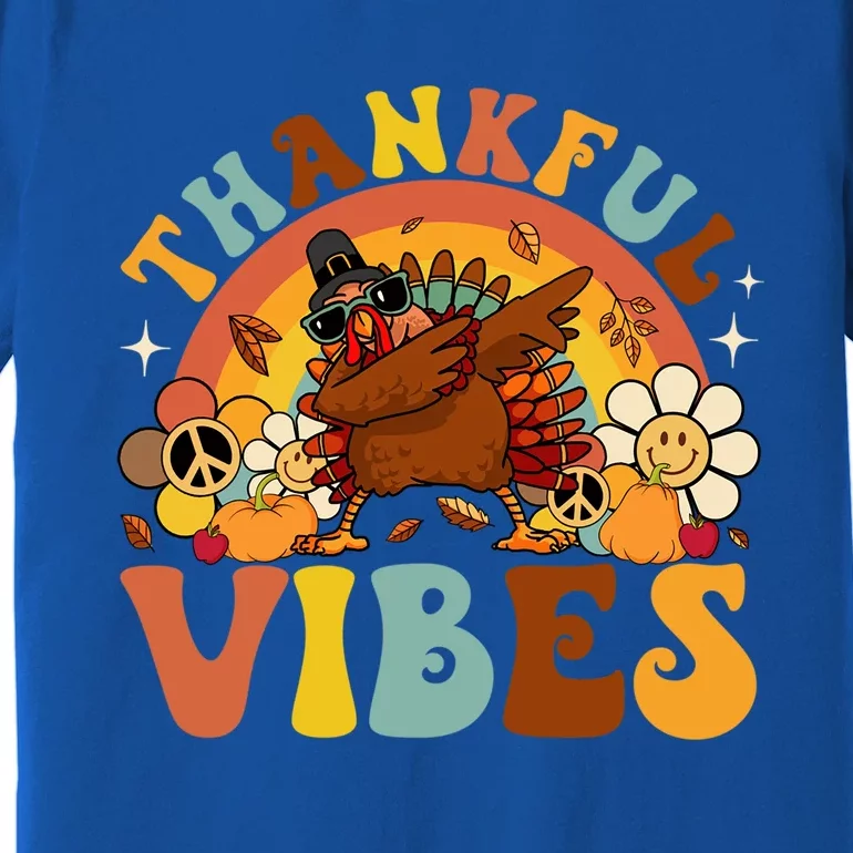 Groovy Thankful Vibes Dabbing Turkey Autumn Thanksgiving Gift Premium T-Shirt