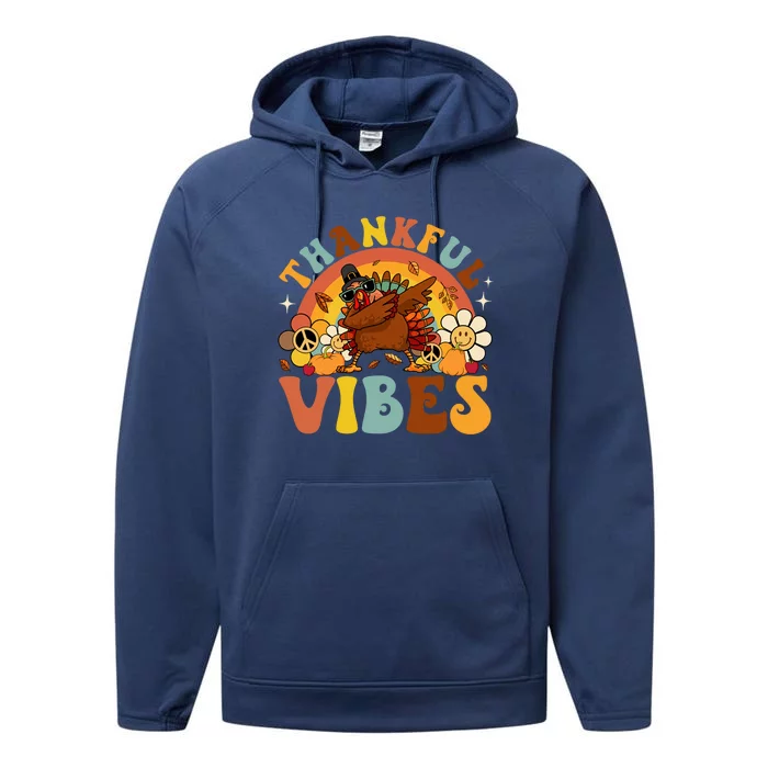 Groovy Thankful Vibes Dabbing Turkey Autumn Thanksgiving Gift Performance Fleece Hoodie