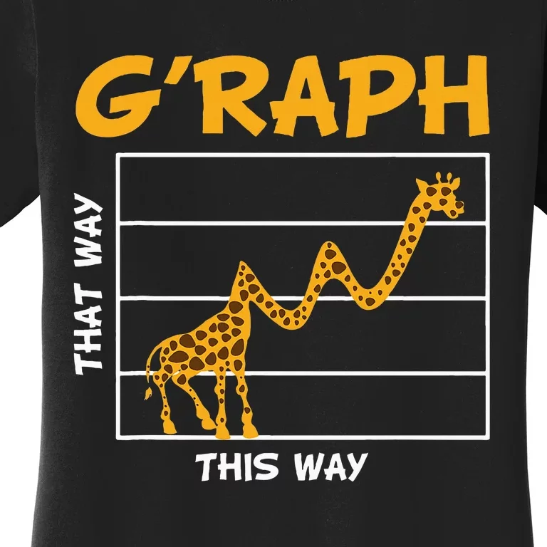 GRaph This Way That Way Wildlife Funny Math Teacher Giraffe Women's T-Shirt