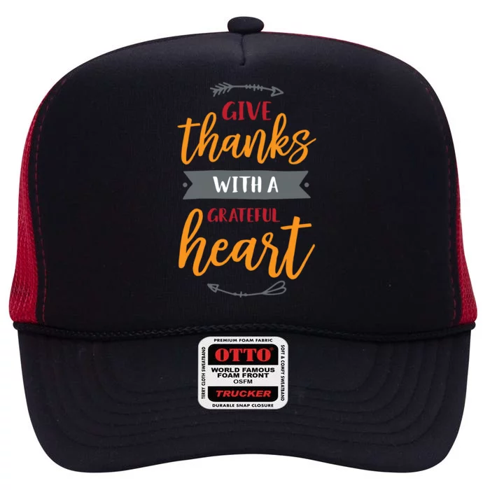 Give Thanks With A Grateful Heart High Crown Mesh Trucker Hat