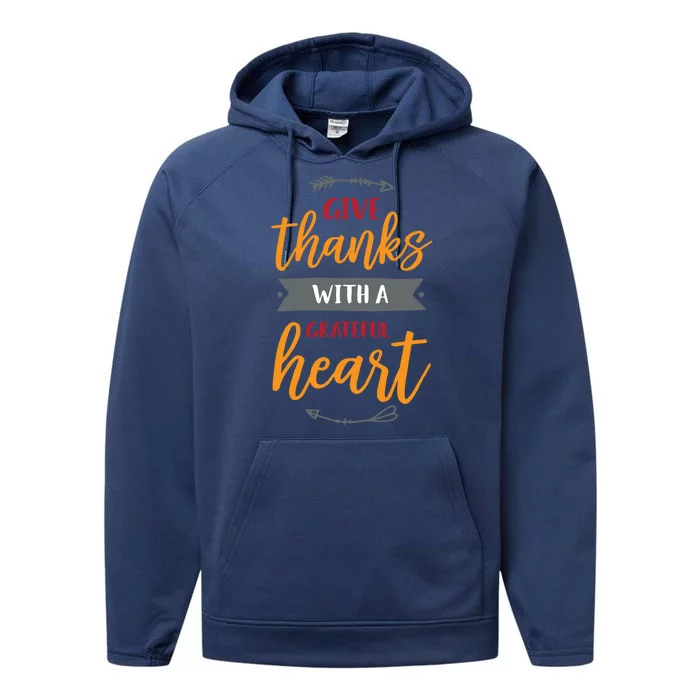 Give Thanks With A Grateful Heart Performance Fleece Hoodie