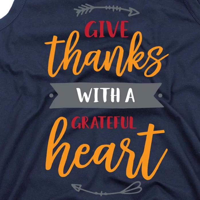 Give Thanks With A Grateful Heart Tank Top