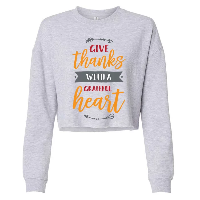 Give Thanks With A Grateful Heart Cropped Pullover Crew