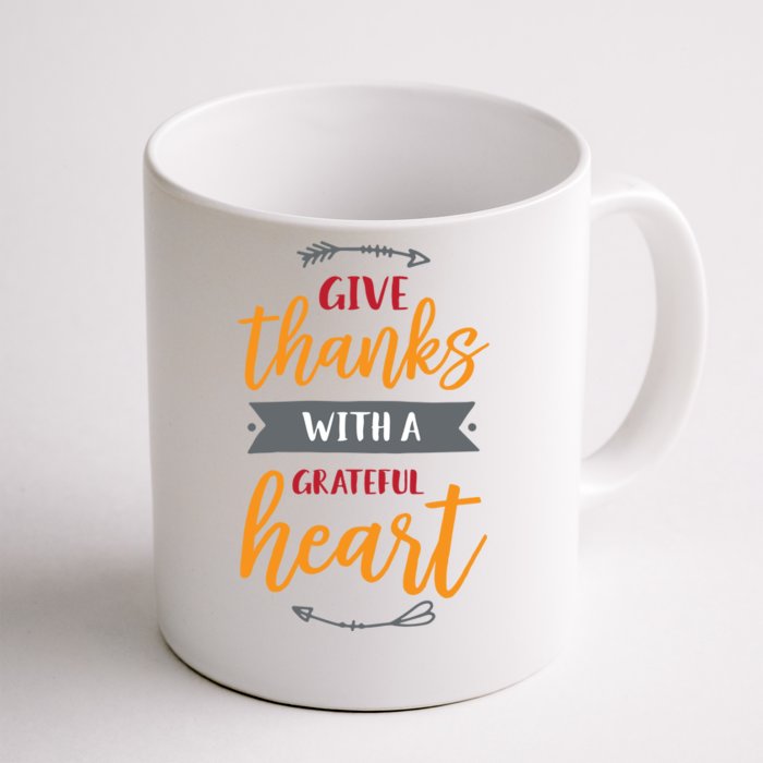 Give Thanks With A Grateful Heart Front & Back Coffee Mug