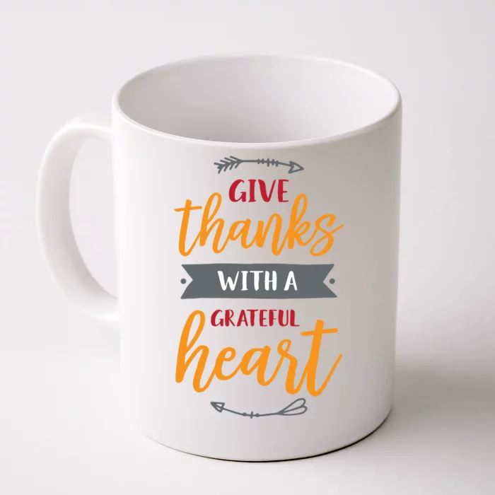 Give Thanks With A Grateful Heart Front & Back Coffee Mug