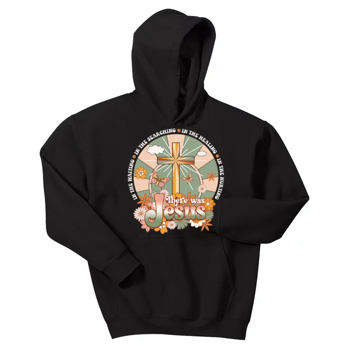 Groovy There Was Jesus Cross Christian Religious Hippie Kids Hoodie