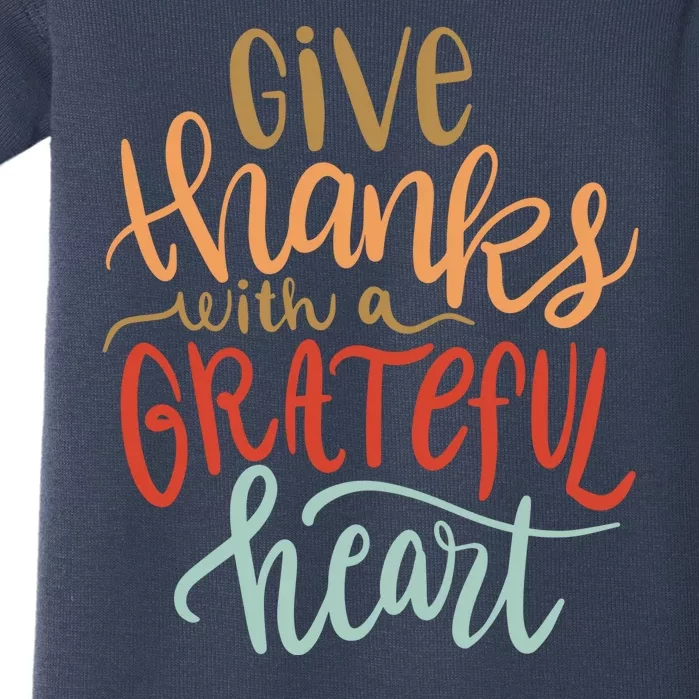 Give Thanks With A Grateful Heart Baby Bodysuit