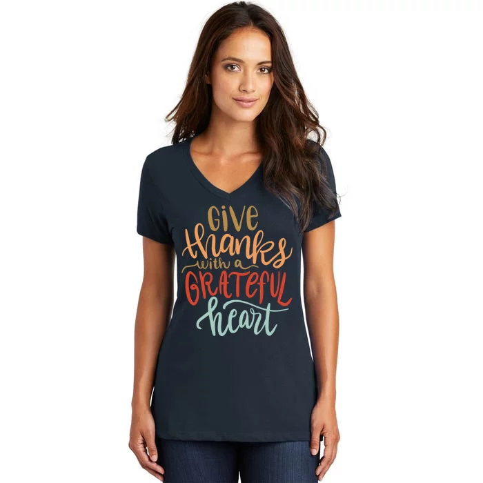 Give Thanks With A Grateful Heart Women's V-Neck T-Shirt