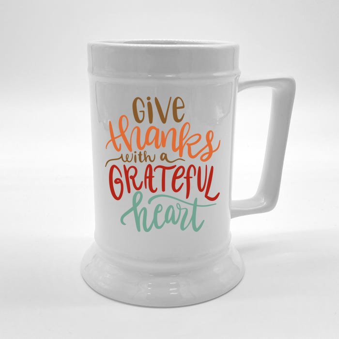 Give Thanks With A Grateful Heart Front & Back Beer Stein