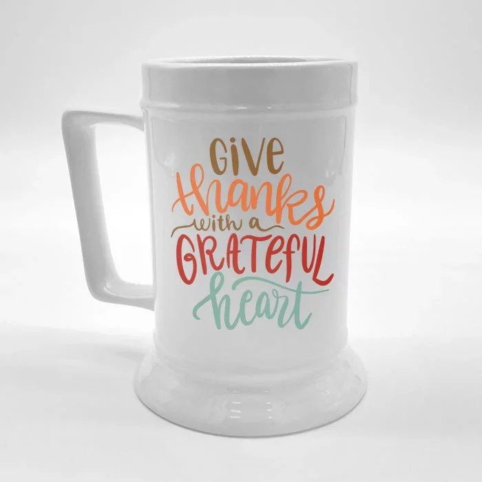 Give Thanks With A Grateful Heart Front & Back Beer Stein