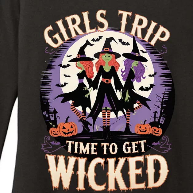 Girl Trip Women Witches Halloween Witch Time To Get Wicked Womens CVC Long Sleeve Shirt