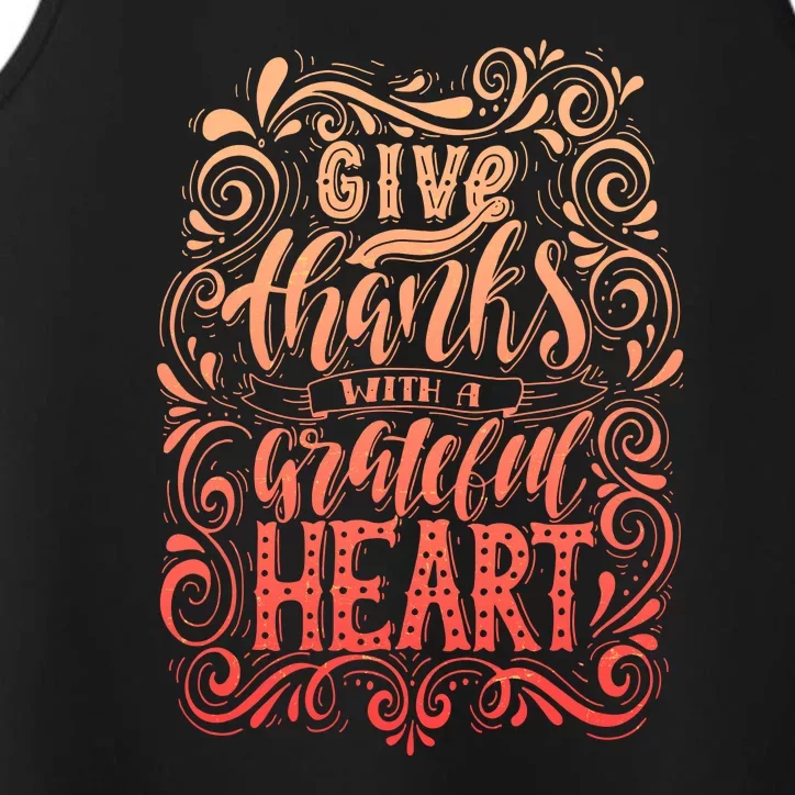 Give Thanks With A Grateful Heart Sign Performance Tank