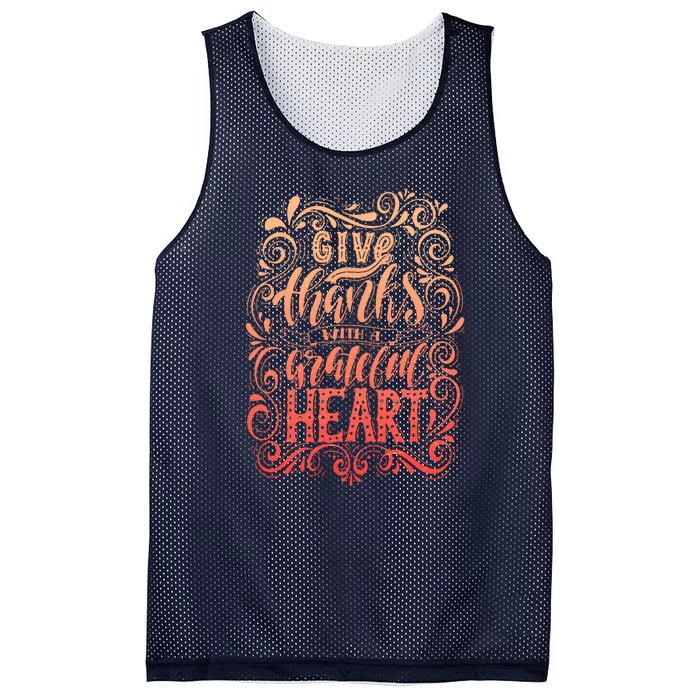 Give Thanks With A Grateful Heart Sign Mesh Reversible Basketball Jersey Tank