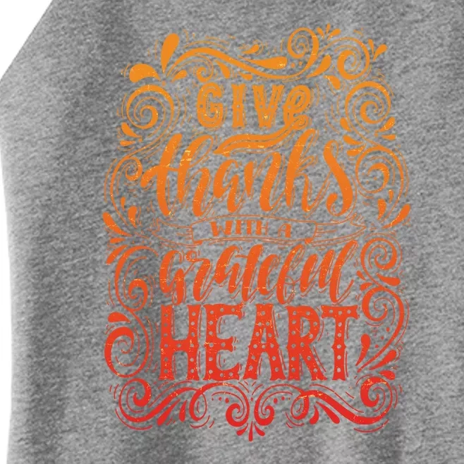 Give Thanks With A Grateful Heart Sign Women’s Perfect Tri Rocker Tank