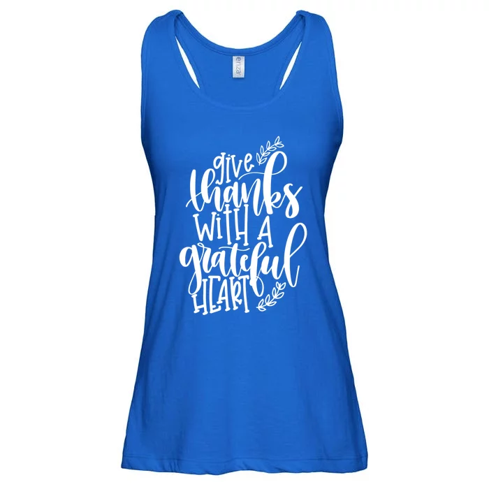 Give Thanks With A Grateful Heart Gift Thanksgiving Ladies Essential Flowy Tank