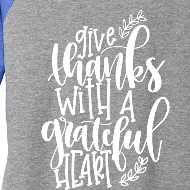 Give Thanks With A Grateful Heart Gift Thanksgiving Women's Tri-Blend 3/4-Sleeve Raglan Shirt