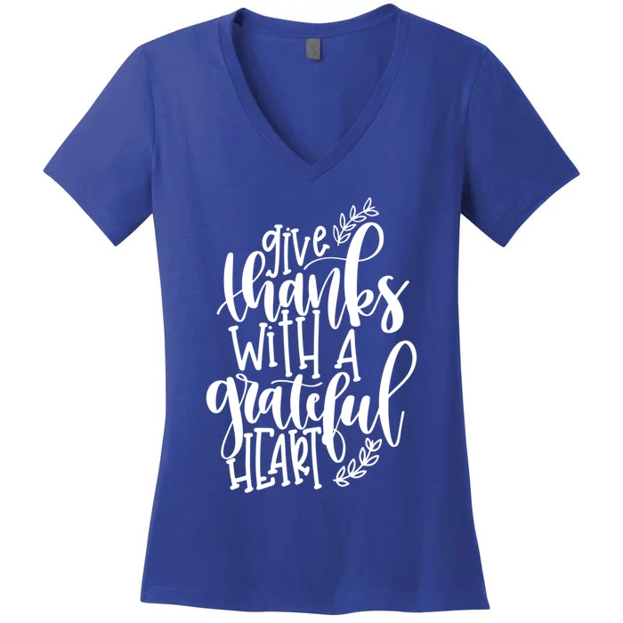 Give Thanks With A Grateful Heart Gift Thanksgiving Women's V-Neck T-Shirt