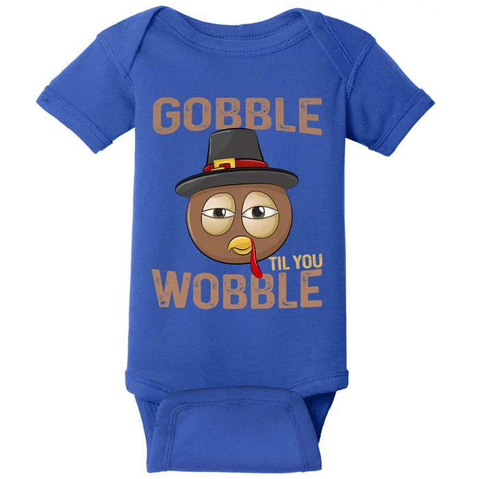 Gobble Til You Wobble Funny Tired Eyes Pilgrim Turkey Face Gift Baby Bodysuit