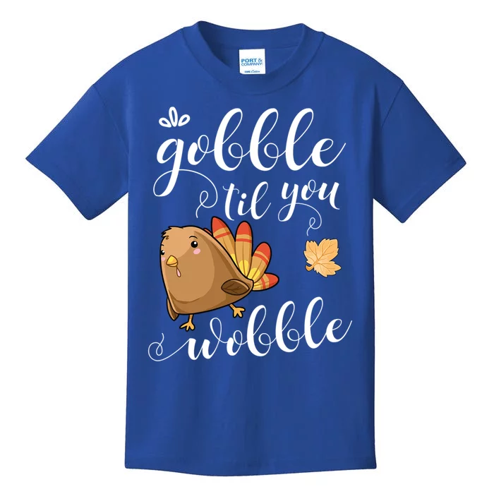 Gobble Till You Wobble Funny Turkey Meme Gift Kids T-Shirt