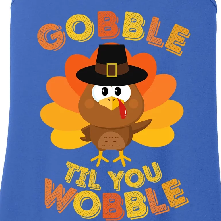 Gobble Til You Wobble Cute Gift Outfit Thanksgiving Gift Ladies Essential Tank