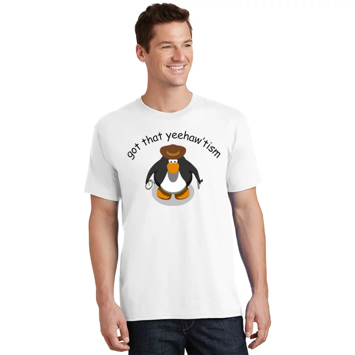 Got That Yeehawtism Penguin Cowboy T-Shirt