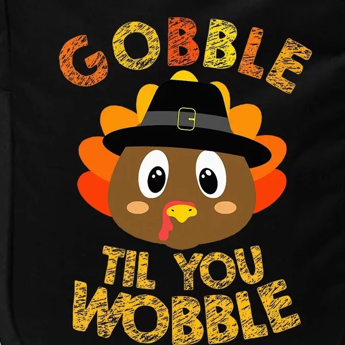 Gobble Til You Wobble Thanksgiving Impact Tech Backpack