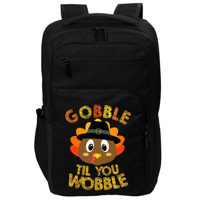 Gobble Til You Wobble Thanksgiving Impact Tech Backpack