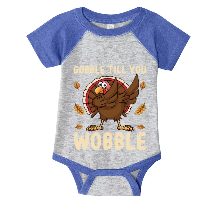 Gobble Till You Wobble Funny Thanksgiving Turkey Graphic Gift Infant Baby Jersey Bodysuit